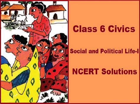 NCERT Solutions for Class 6 Civics Social Science .